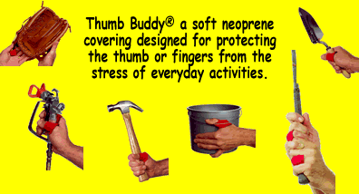 Thumb Buddy is a soft neoprene covering designed for protecting the thumb or fingers from the stress of everyday activities